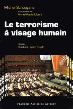 Le terrorisme à visage humain